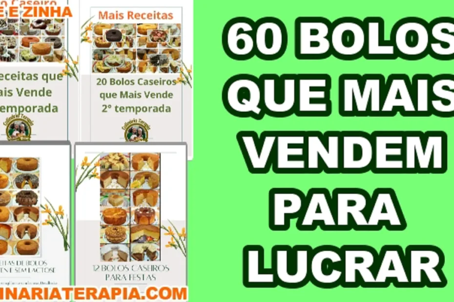 60 Bolos Caseiros que Mais Vendem para Lucrar