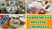 3 Receitas para Fazer Sobremesa Mousse