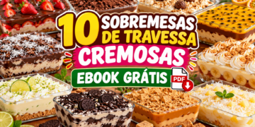 10 Sobremesas de Travessa Cremosas: Ebook Grátis de Receitas